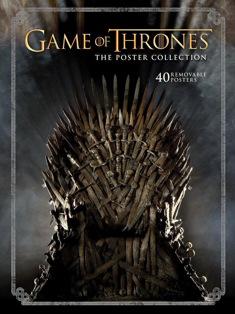 Game of Thrones: The Poster Collection